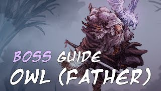 Owl Father Boss Fight Guide - Sekiro: Shadows Die Twice