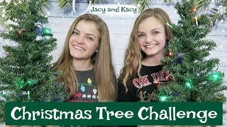 Christmas Tree Challenge 2017 ~ Jacy and Kacy