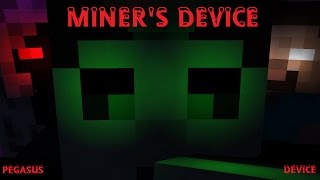 MINER'S DEVICE - Minecraft Music Video (Pegasus Device - Slyphstorm)