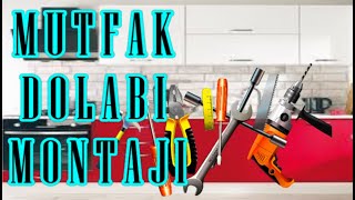 Mutfak Dolabı Nasıl Kurulur Adım Adım Montajı İzleyin Sizde Kurabilirsiniz Aykut Öğretmen