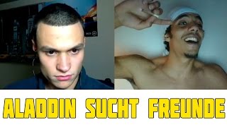 CHATROULETTE (DEUTSCH) #83 - ALADDIN SUCHT FREUNDE