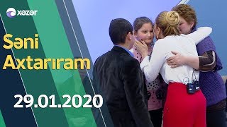 Səni Axtarıram 29.01.2020