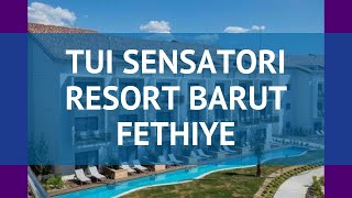 TUI SENSATORI RESORT BARUT FETHIYE 5* Фетхие – ТУИ СЕНСАТОРИ РЕЗОРТ БАРУТ ФЕТХИУЕ 5* Фетхие обзор