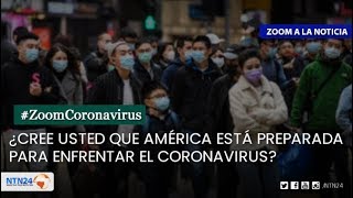 ¿Cree usted que América está preparada para enfrentar el Coronavirus?