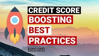 ? Score Boosting Best Practices [2018] - Finance Talk on March 31 of 2018 ?