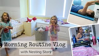 Morning Routine | Nesting Story | Ep. 4