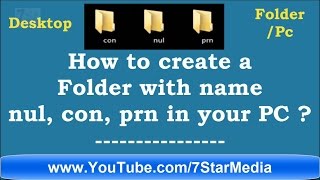 How to create a Folder with name nul, con, prn in your PC ? -Magic Tricks