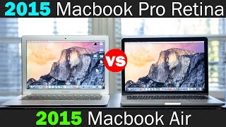 2015 MacBook Pro With Retina Display Vs 2015 Macbook Air - Which One Should You Get?