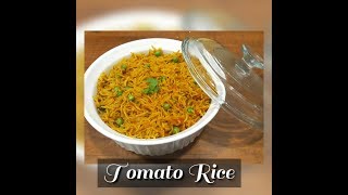 Tomato Rice Recipe in Very Easy Way | Tomato Pulao | Lunch Box Recipe