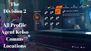The Division 2 - All Profile Agent Kelso Comms Locations ( All Collectibles )