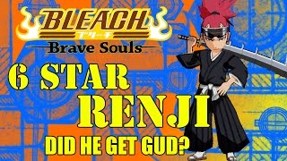 Bleach Brave Souls (Gameplay): 6 Star Free Renji