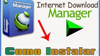 Instalando Internet Download Manager 6 23 +Ativador