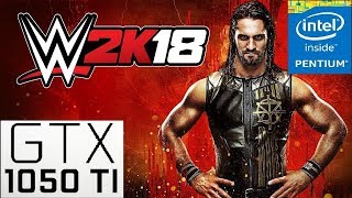 Wwe 2k18 on GTX 1050 ti pc