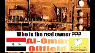 Syria war report October 22 - SAA - SDF  Who is the real owner of al-Omar?