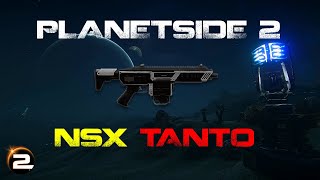 PLANETSIDE 2 - NSX TANTO