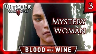 Witcher 3 ? BLOOD AND WINE ? Mystery Woman #3