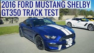 Ford Mustang Shelby GT350 Track Test