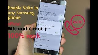 how to enable Volte on any Samsung phone | how to fix VoLTE after nougat update | VoLTE enable Video