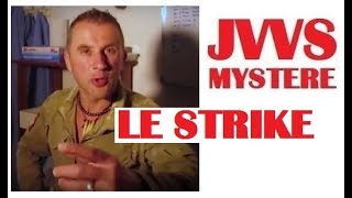 Thierry Jamin Le Strike Explication JVVS