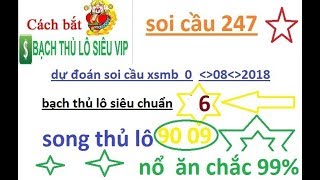 rồng bạch kim XSMB Ngày 07/08/2018 | Cầu Lô Đề Bất Bại | Soi Cầu Miền Bắc | Soi Cầu XSMB Hôm Nay