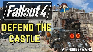 Fallout 4 - Defend the Castle!