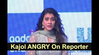 Kajol ANGRY Reaction When Reporter Interrupts Her | WATCH VIDEO