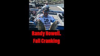 Fall Cranking with Randy Howell