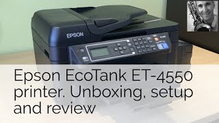 Epson ET-4550 EcoTank printer unboxing, setup and review