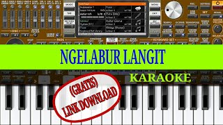 NGELABUR LANGIT | KARAOKE + LIRIK | ORG 2019 (GRATIS LINK DOWNLOAD)