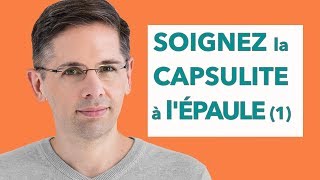 Soigner la capsulite à l'épaule