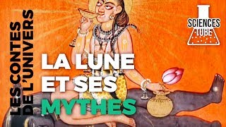 Les Contes de l'Univers - Le Mythe de la Lune