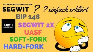 SEGWIT SEGWIT2X UASF FORK BITCOIN CRASH COLLAPSE REBOOT Part 2 deutsch
