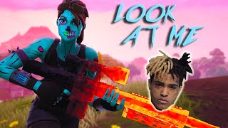Fortnite Montage - "LOOK AT ME!" (XXXTENTACION)
