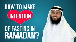 How to make intention (Niya) of fasting in Ramadan