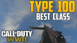 BEST TYPE 100 CLASS SETUP - Call of Duty WW2