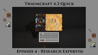 Thaumcraft Quick 4.2 E04 - Research Expertise