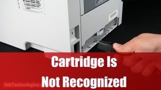 Cartridge Is Not Recognized - Solution!