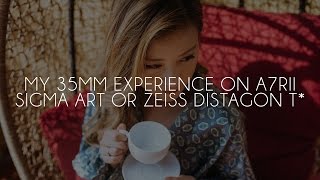 Thoughts: Zeiss 35mm Distagon T* over adapting Sigma Art on my A7RII