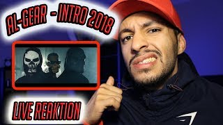 REALTALK! AL-GEAR ✖️ INTRO 2018 ✖️ [ Official Video ] - Live Reaktion