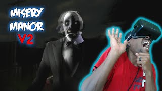 Misery Manor V2 | Oculus Rift Horror Game