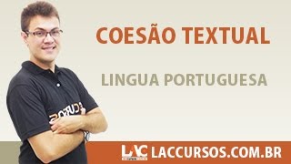 Aula 02/38- Coesão Textual - Língua Portuguesa