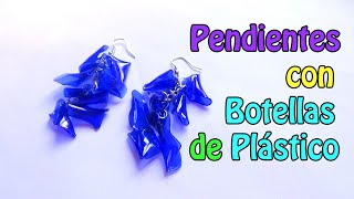 Aretes con botellas de plástico (Reciclaje de PET) Ecobrisa.