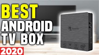 5 Best Android TV Boxes in 2020