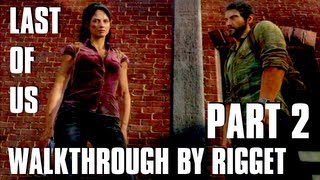 The Last of Us Прохождение Часть 2 "Приключения на пару с Тесс"