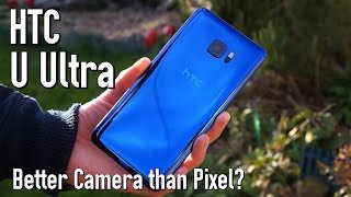 HTC U Ultra Full Review, Better Camera than Google Pixel?