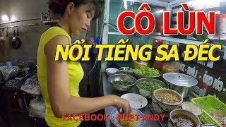 Phát hiện HỦ TIẾU SA ĐÉC CÔ LÙN g.i.a.n.g hồ địa phương KHEN NỨC NỞ I cuộc sống sài gòn