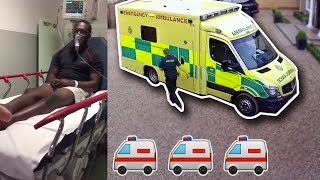 I GOT RUSHED TO THE HOSPITAL