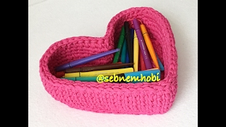 Büyük kalp sepet yapımı - Crochet heart basket