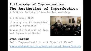 Evan Parker - Aesthetics of Imperfection