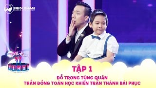 Biệt tài tí hon | tập 1: Thần đồng toán học tính nhẩm nhanh như gió khiến Trấn Thành "phát hoảng"